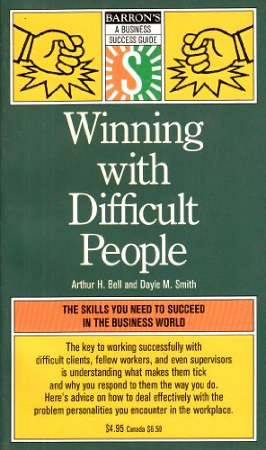 Beispielbild fr Winning With Difficult People (Business Success Guide) zum Verkauf von Wonder Book