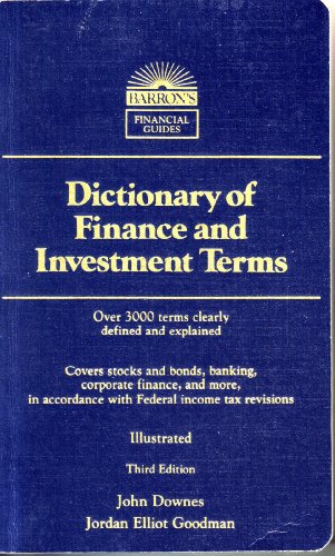 Beispielbild fr Dictionary of Finance and Investment Terms (Barron's Financial Guides) zum Verkauf von Wonder Book