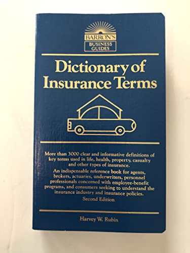 9780812046328: Dictionary of Insurance Terms (Barron's Business Guides)