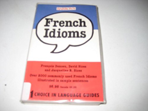 9780812046359: French Idioms