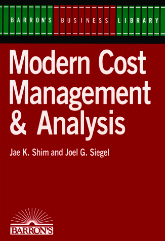 Imagen de archivo de Modern Cost Management & Analysis (Barron's Business Library Series) a la venta por Wonder Book