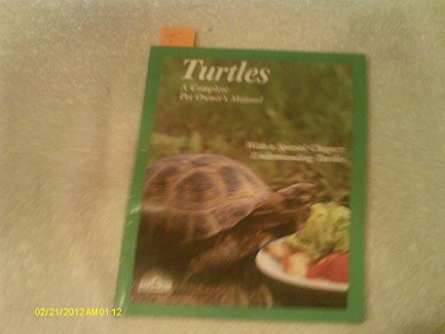 9780812047028: Turtles: How to Take Care of Them and Understand Them: A Complete Pet Owner's Manual