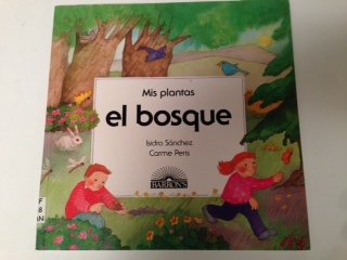 9780812047127: El Bosque (Mis Plantas)
