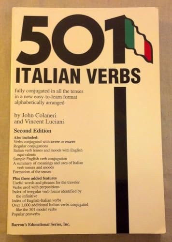 Stock image for 501 Italian Verbs: Fully Conjugated in All Tenses in a New Easy-To-Learn Format Alphabetically Arranged for sale by New Legacy Books