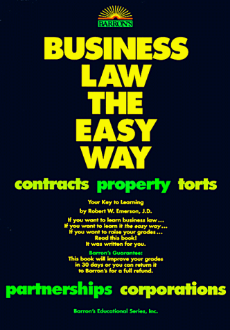Business Law the Easy Way (9780812047608) by Emerson, Robert W.