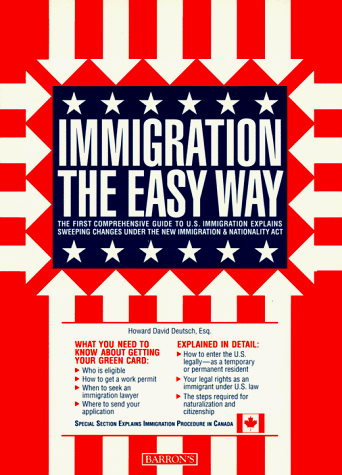 Stock image for Immigration the Easy Way for sale by HPB-Emerald