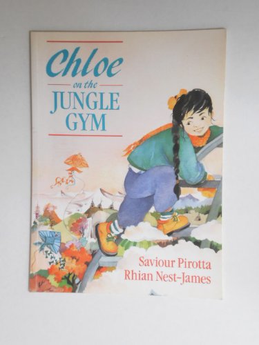 Imagen de archivo de Chloe on the Jungle Gym a la venta por Better World Books: West