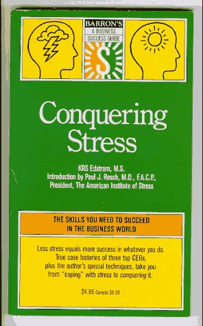 Imagen de archivo de Conquering Stress a la venta por Bay Used Books