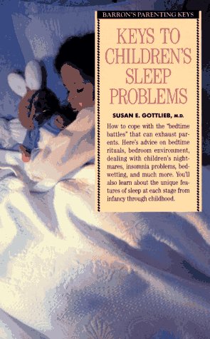 Beispielbild fr Keys to Children's Sleep Problems (Barron's Parenting Keys) zum Verkauf von Robinson Street Books, IOBA