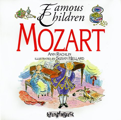 Imagen de archivo de Mozart (Famous Children Series) a la venta por Your Online Bookstore