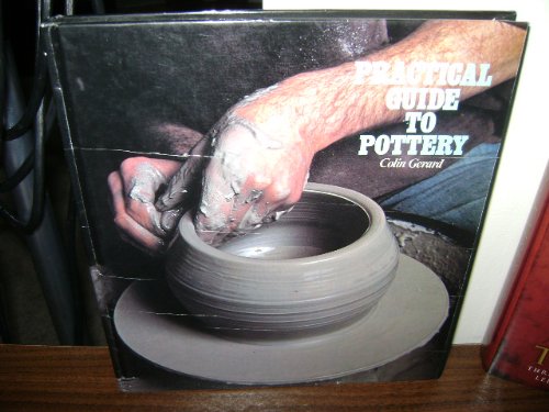 Stock image for Practical Guide to Pottery for sale by ThriftBooks-Dallas