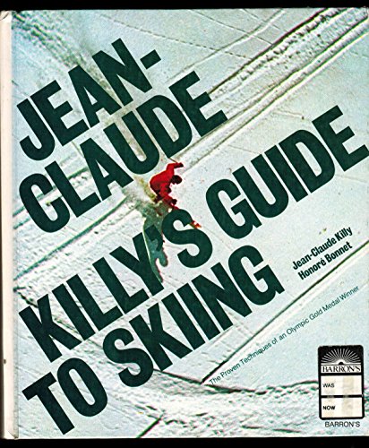 9780812051988: Jean-Claude Killy's Guide to skiing: The proven techniques of an Olympic gold medal winner