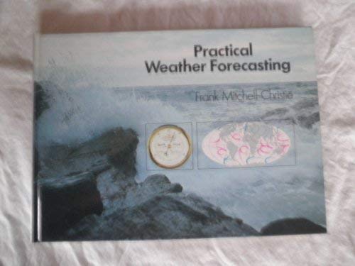 Beispielbild fr Practical Weather Forecasting zum Verkauf von Ken's Book Haven