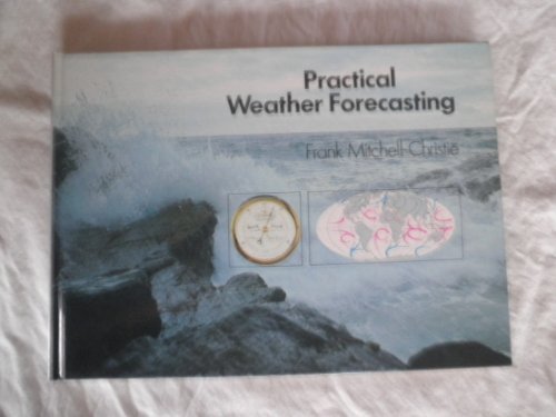 Stock image for Practical Weather Forecasting for sale by Wonder Book