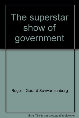 Stock image for The Superstar Show of Goverment for sale by BookHolders