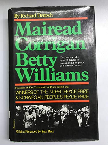 Mairead Corrigan Betty William - Deutsch, Richard