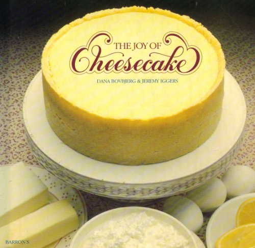 Stock image for The joy of cheesecake for sale by Prairie Creek Books LLC.