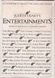 Stock image for JUDITH OLNEY'S Entertainments a Cookbook to Delight the Mimd and Senses for sale by Cottage Books