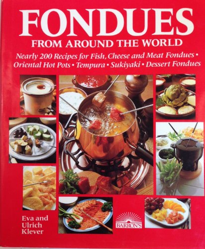 Imagen de archivo de Fondues from Around the World a la venta por Wonder Book