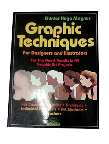 Stock image for Graphic Techniques for Designers and Illustrators for sale by ThriftBooks-Atlanta