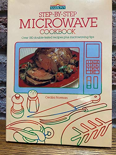 Beispielbild fr Step-By-Step Microwave Cookbook zum Verkauf von More Than Words