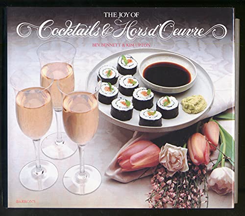 Imagen de archivo de The Joy of Cocktails and Hors D'Oeuvre a la venta por Wonder Book