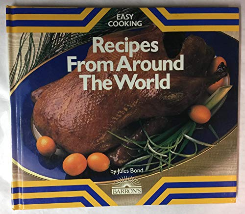 Stock image for Recipes from Around the World for sale by Wonder Book
