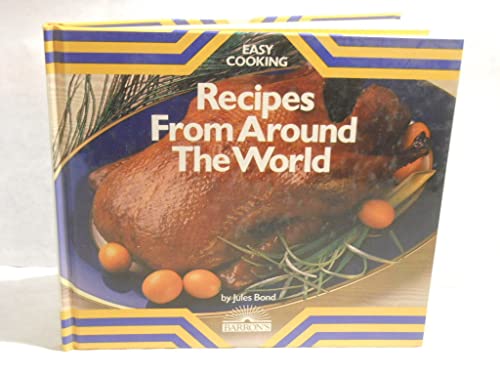 Stock image for Recipes from Around the World for sale by Wonder Book