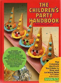 Beispielbild fr The Children's Party Book Fantasy, Food, and Fun zum Verkauf von Lavender Path Antiques & Books