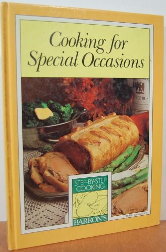 Beispielbild fr Cooking for special occasions (Step-by-step cooking series) zum Verkauf von Wonder Book