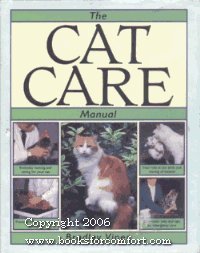 Stock image for The Cat Care Manual for sale by Bookmonger.Ltd