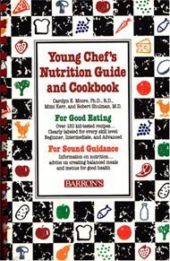 Stock image for Young Chefs Nutrition Guide and Cookbook for sale by HPB-Ruby