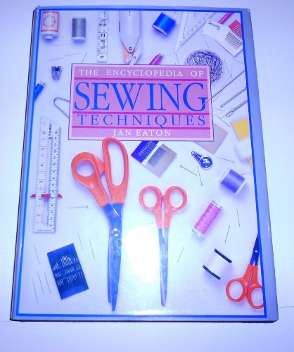 Beispielbild fr Encyclopedia of Sewing Techniques zum Verkauf von Better World Books