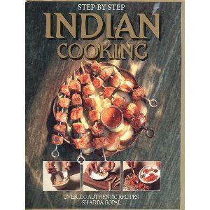 Beispielbild fr Step-By-Step Indian Cooking zum Verkauf von Wonder Book
