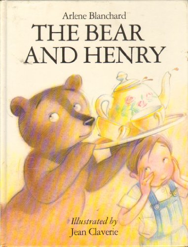 Stock image for The Bear and Henry for sale by SecondSale