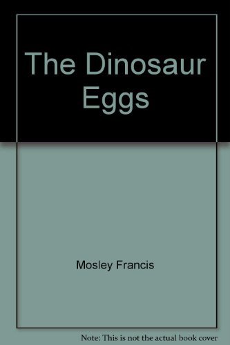 Stock image for The Dinosaur Eggs for sale by More Than Words
