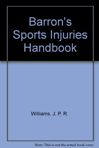 Imagen de archivo de Barron's Sports Injuries Handbook a la venta por Discover Books