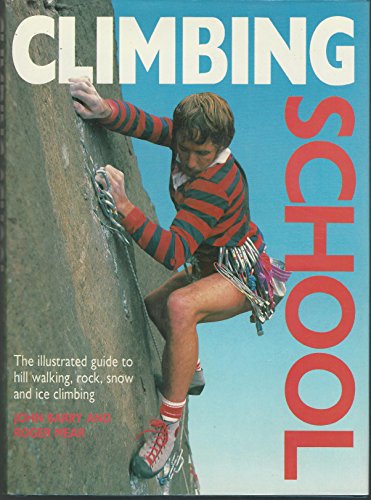 Beispielbild fr Climbing School (Sports School Series) zum Verkauf von Wonder Book