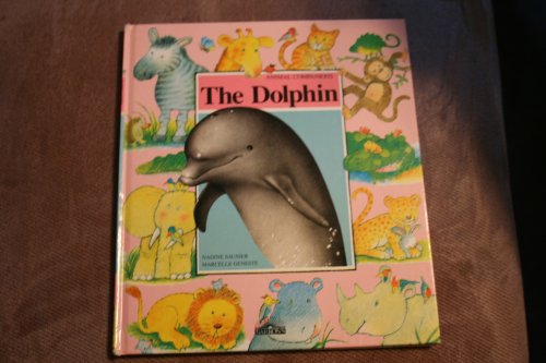 Beispielbild fr The Dolphin (Animal Companions) zum Verkauf von Wonder Book