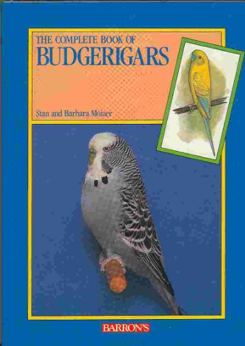 Stock image for The Complete Book of Budgerigars for sale by Better World Books