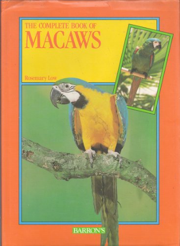 Beispielbild fr The Complete Book of Macaws zum Verkauf von HPB-Diamond