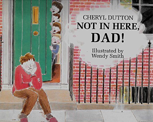 Stock image for Not In Here, Dad! for sale by Alf Books