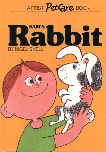9780812061239: Sam's Rabbit (First Petcare Book)