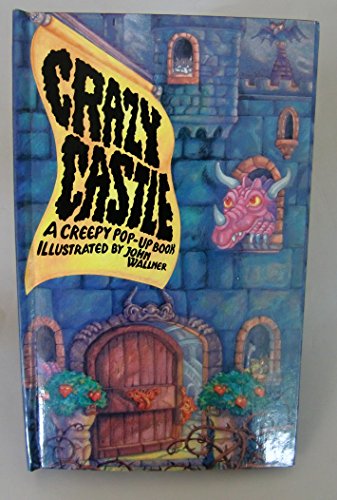 9780812061321: Crazy Castle: A Creepy Pop-Up Book