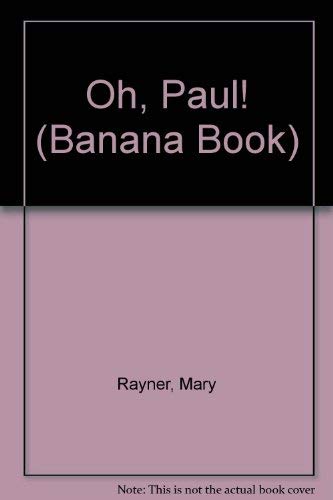 9780812061451: Oh, Paul! (Banana Book)
