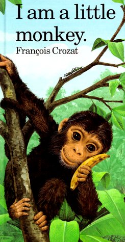 Stock image for I Am a Little Monkey for sale by Better World Books