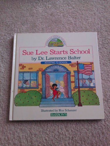 Beispielbild fr Sue Lee Starts School: Adjusting to School (Stepping Stone Stories) zum Verkauf von The Book Spot