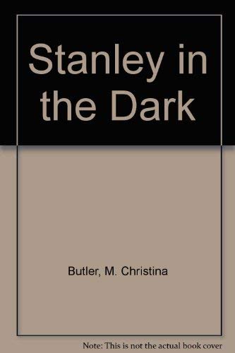 Beispielbild fr Stanley in the Dark zum Verkauf von SecondSale