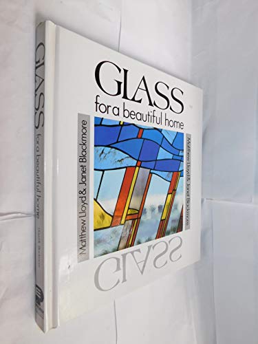 Glass for a Beautiful Home