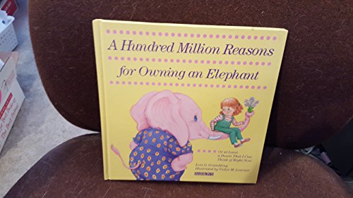 9780812061895: Hundred Million Reasons for Owning an Elephant: (Or at Least a Dozen I Can Think of Right Now